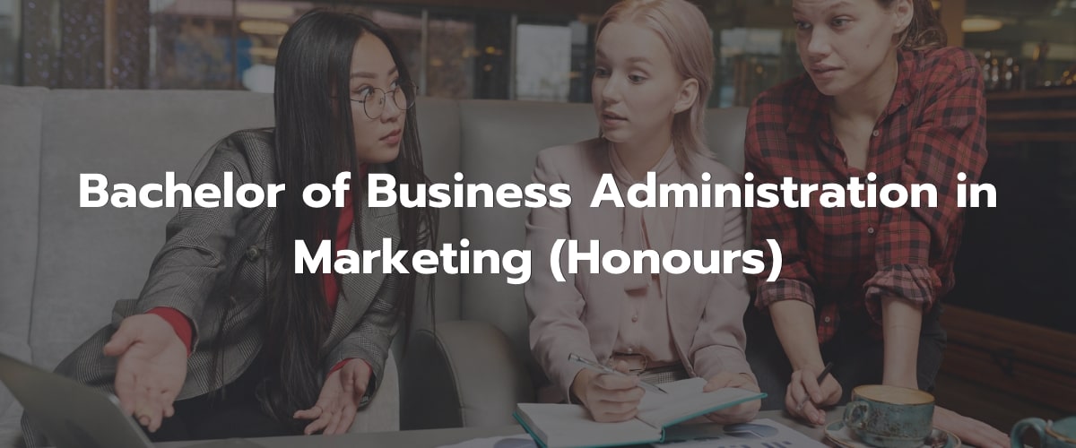 Apply for Bachelor of Business Adminitrator in Marketing Malaysia top universities